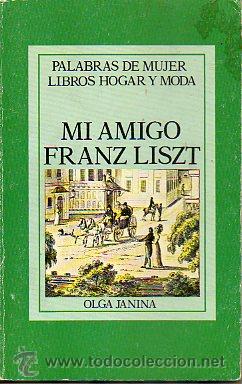 Libros: MI AMIGO FRANZ LISZT. - Foto 1