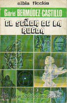 Libros: EL SE&Ntilde;OR DE LA RUEDA. - Foto 1