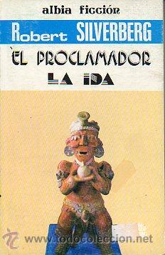 Libros: EL PROCLAMADOR / LA IDA. - Foto 1