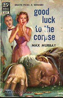 Libros: GOOD LUCK TO THE CORPSE. - Foto 1