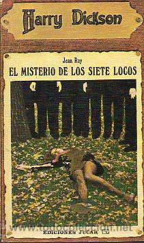 Libros: HARRY DICKSON. EL MISTERIO DE LOS SIETE LOCOS. - Foto 1
