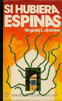 Libros: SI HUBIERA ESPINAS. - Foto 1