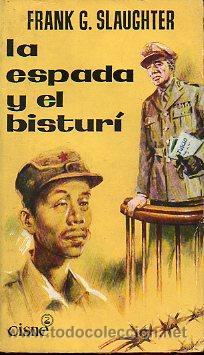 Libros: LA ESPADA Y EL BISTUR&Iacute;. - Foto 1