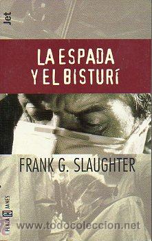 Libros: LA ESPADA Y EL BISTUR&Iacute;. - Foto 1