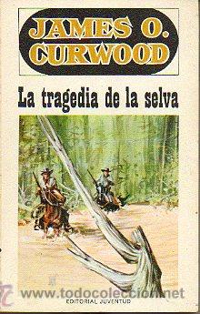 Libros: LA TRAGEDIA DE LA SELVA. - Foto 1