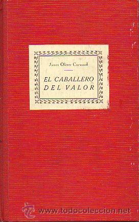 Libros: EL CABALLERO DEL VALOR. 3 tomos en 1 vol. - Foto 1