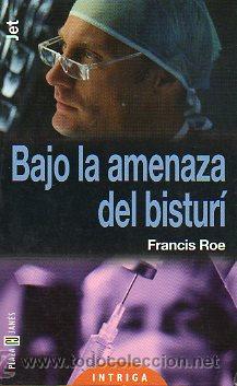 Libros: BAJO LA AMENAZA DEL BISTUR&Iacute;. - Foto 1