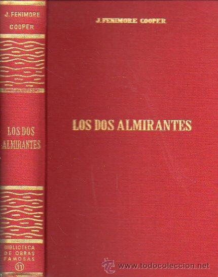 Libros: LOS DOS ALMIRANTES. Pr&eacute;sentaci&oacute;n de L. H. A. - Foto 1
