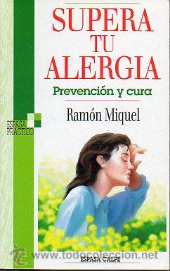 Libros: SUPERA TU ALERGIA. Prevenci&oacute;n y cura. - Foto 1
