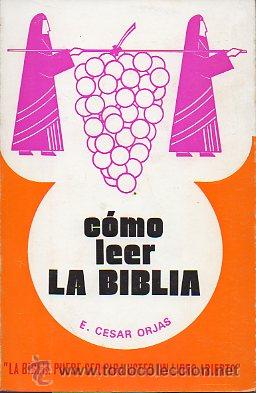 Libros: C&Oacute;MO LEER LA BIBLIA. - Foto 1