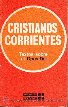 Libros: CRISTIANOS CORRIENTES. Textos sobre el Opus Dei. - Foto 1