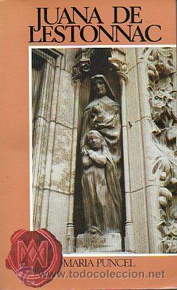 Libros: JUANA DE LESTONNAC. Ilustrs. de Karisn Schubert. - Foto 1