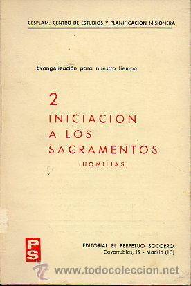 Libros: EVANGELIZACI&Oacute;N PARA NUESTRO TIEMPO. 2. INICIACI&Oacute;N A LOS SACRAMENTOS (HOMIL&Iacute;AS).