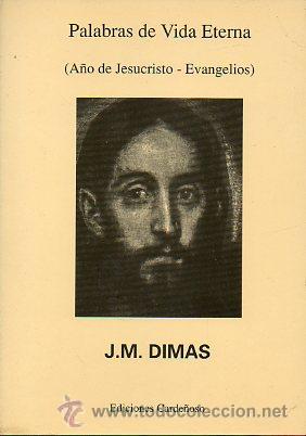 Libros: PALABRAS DE VIDA ETERNA. A&Ntilde;O DE JESUCRISTO-EVANGELIOS. - Foto 1
