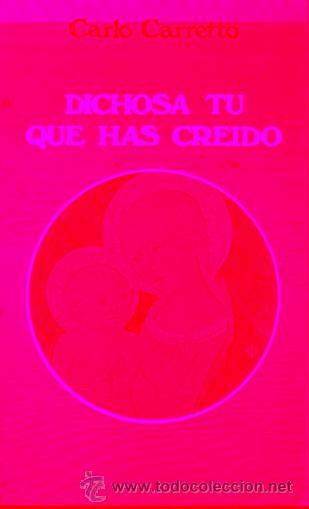 Libros: DICHOSA T&Uacute; QUE HAS CRE&Iacute;DO. - Foto 1