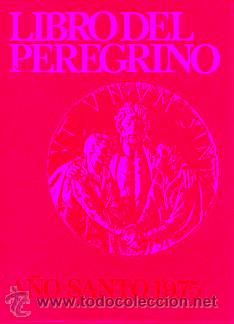 Libros: LIBRO DEL PEREGRINO. A&ntilde;o Santo 1975. - Foto 1