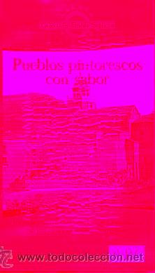 Libros: PUEBLOS PINTORESCOS CON SABOR. - Foto 1