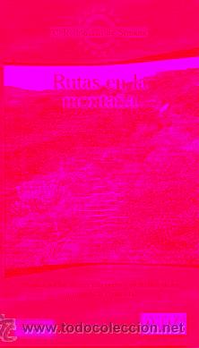 Libros: RUTAS EN LA MONTA&Ntilde;A. - Foto 1