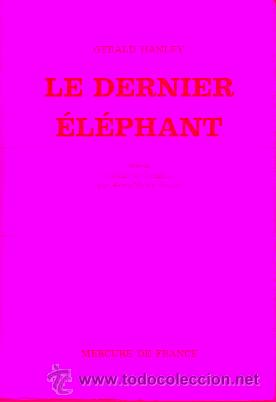 Libros: LE DERNIER &Eacute;L&Eacute;PHANT. Roman. - Foto 1
