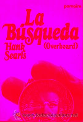 Libros: LA B&Uacute;SQUEDA (OVERBOARD). - Foto 1