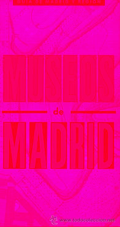 Libros: MUSEOS DE MADRID. 1&ordf; edici&oacute;n. - Foto 1