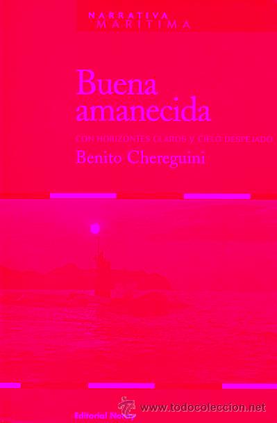 Libros: BUENA AMANECIDA CON HORIZONTES CLAROS Y CIELO DESPEJADO. - Foto 1