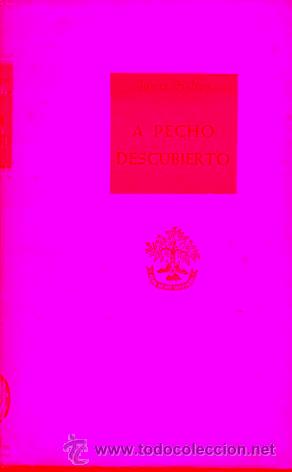Libros: A PECHO DESCUBIERTO. - Foto 1