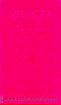 Libros: SELECTA EX OPTIMIS LATINITATIS AUCTORIBUS. Vol. Tertium. Editio Septima, Correctior. - Foto 1