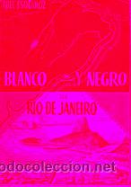 Libros: BLANCO Y NEGRO DE R&Iacute;O DE JANEIRO. - Foto 1