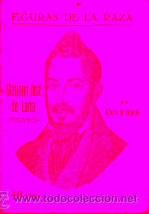 Libros: MARIANO JOS&Eacute; DE LARRA, &rdquo;F&Iacute;GARO&rdquo;. - Foto 1
