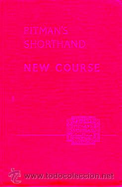 Libros: PITMAN&acute;S SHORTHAND. NEW COURSE. New Era Edition. - Foto 1