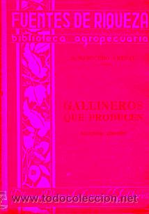 Libros: GALLINEROS QUE PRODUCEN. 2&ordf; edici&oacute;n. - Foto 1