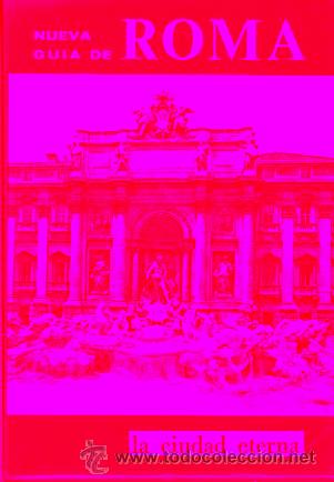 Livros em segunda m&atilde;o: LA CIUDAD ETERNA. Gu&iacute;a-&Aacute;lbum-Recuerdo de una breve visita a Roma.