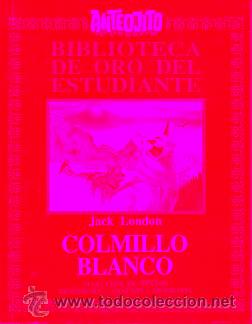 Libros: COLMILLO BLANCO. - Foto 1