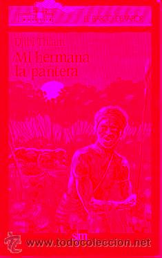 Libros: MI HERMANA LA PANTERA. 9&ordf; ed. - Foto 1