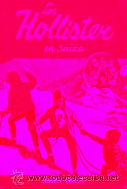 Libros: LOS HOLLISTER EN SUIZA. - Foto 1