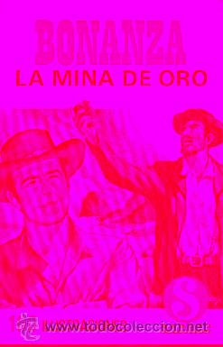Libros: BONANZA. LA MINA DE ORO. - Foto 1