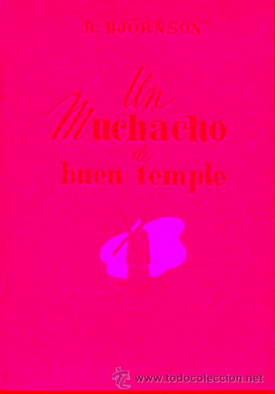Libros: UN MUCHACHO DE BUEN TEMPLE. - Foto 1