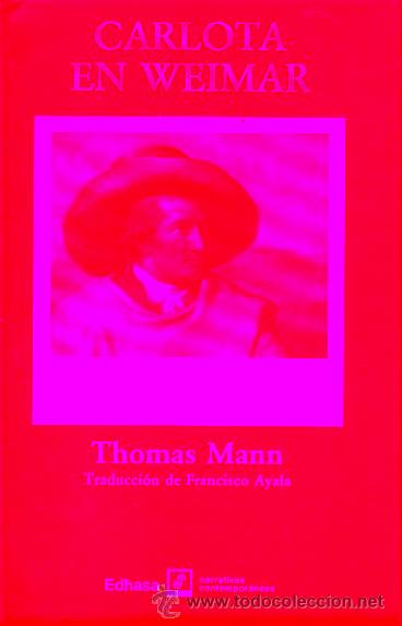 Libros: CARLOTA EN WEIMAR. Traducci&oacute;n de Francisco Ayala. - Foto 1
