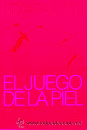 Libros: EL JUEGO DE LA PIEL. 1&ordf; edici&oacute;n. - Foto 1