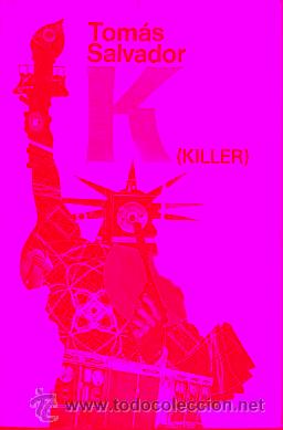 Libros: K (KILLER). 1&ordf; edici&oacute;n. - Foto 1