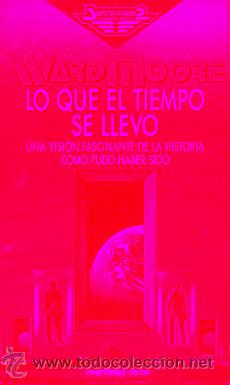 Libros: LO QUE EL TIEMPO SE LLEV&Oacute;. - Foto 1