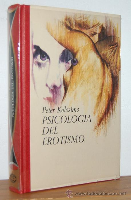 Libros: PSICOLOG&Iacute;A DEL EROTISMO - PETER KOLOSIMO - Foto 1