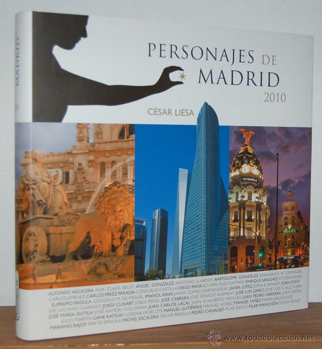 Libros: PERSONAJES DE MADRID 2010 - C&Eacute;SAR LIESA (Editor) - Foto 1