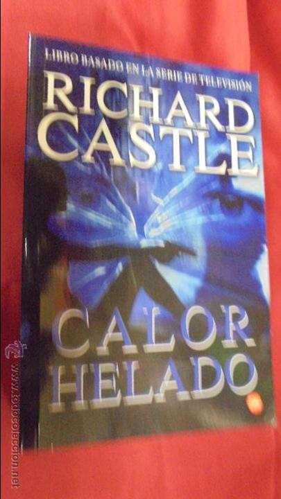 Libros: CALOR HELADO. RICHARD CASTLE. RANDOM HOUSE. 2015. - Foto 1