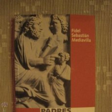Libros: PADRES Y PROFESORES - FIDEL SEBASTIAN MEDIAVILLA.. Lote 51431507