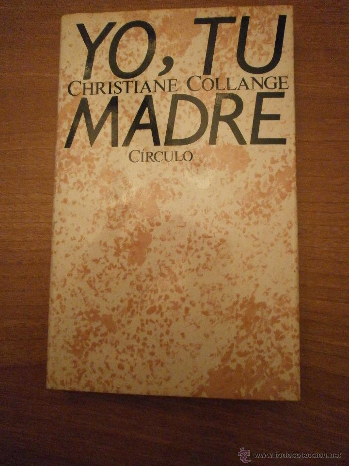 Libros: YO TU  MADRE - CIRCULO - Foto 1