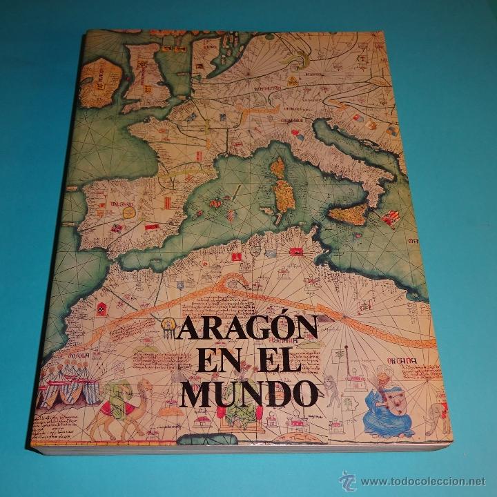 Libros: ARAG&Oacute;N EN EL MUNDO. VARIOS AUTORES - Foto 1