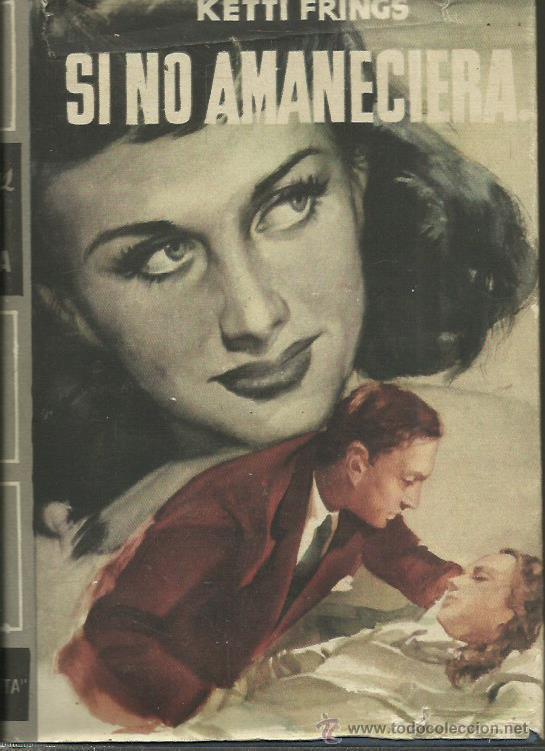 Libros: SI NO AMANECIERA - Frings,Ketti - Foto 1