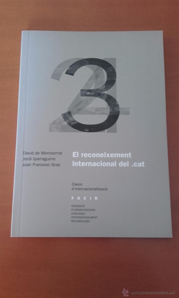 Libros: El reconeixement internacional del .cat (internet nacionalismo Pa&iuml;sos Catalans) De Montserrat, David